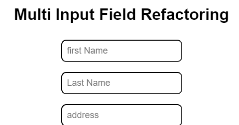 Multi Input refactoring - Codesandbox